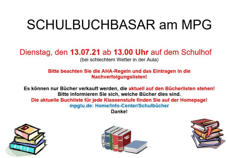 Der Schulbuchbasar muss heute ausfallen. Einen Ersatztermin gibt es leider nicht!